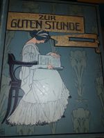 Buch Antik zur Guten Stunden Jg .1911 seiten 682