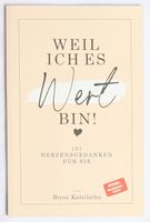 Weil ich es wert bin! - Biyon Kattilathu