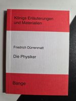 Königs Erläuterungen - Dürrenmatt - Die Physiker - 1997