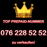 TOP PREPAID-NUMMER 076 228 52 52 zum Spitzenpreis!