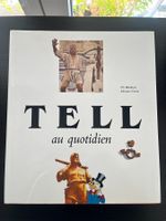 Windisch Uli, Cornu Florence: Tell au quotidien.