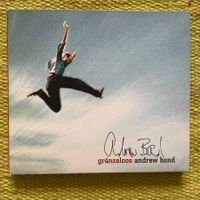 ANDREW BOND-(MIT UNTERSCHRIFT) GRÄNELOOS (DIGIPACK)