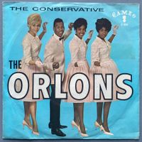 THE ORLONS - THE CONSERVATIVE / DON'T HANG UP