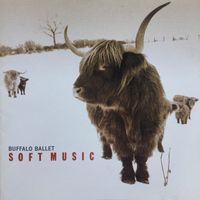 Buffalo Ballet – Soft Music