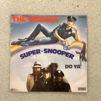 The Oceans Single  - Super Snooper / Do Ya