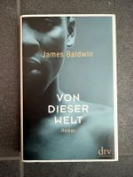 So gut wie neu: Von dieser Welt von James Baldwin