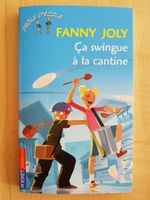 Fanny Joly - 4a swingue à la cantine - Drôle d'école