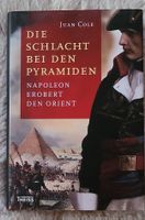 DIE SCHLACHT BEI DEN PYRAMIDEN von Juan Cole