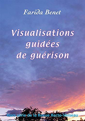 Bücher: Visualisations guidées de guérison – Gebraucht aus Neuchâtel von Dualseele