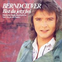 Clüver Bernd - Bist du jetzt frei (7")