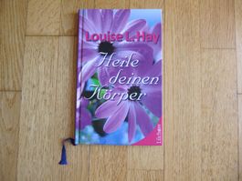 Heile deinen Körper / Louise L. Hay - Gesundheit