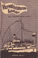 Alte Broschüre Vierwaldstättersee-Schiffahrt. 1941