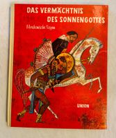 Das Vermächtnis des Sonnengottes / Mexikanische Sagen / Buch