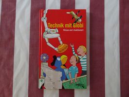 Technik mit Globi - 1. Auflage 2007 - unbemalt - G39