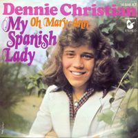 Christian Dennie - My spanish Lady (7")