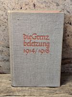 Buch Die Grenzbesetzung 1914-1918 mit Illustrationen