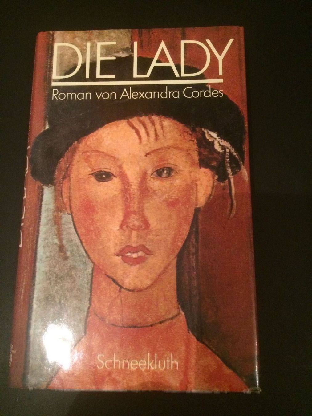 Bücher: Alexandra Cordes "DIE LADY", Roman 1986 – Neu (gemäss Beschreibung) aus Buchs AG von ReaNaTsch