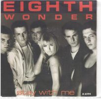 Single7  Eighth Wonder  --  Stay with me