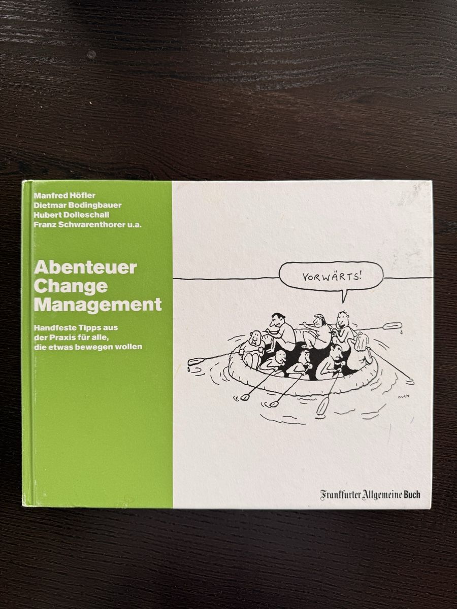 Libri: Abenteuer Change Management - Höfler et. al. – Usato da Rheineck venduto da isa_kl9w