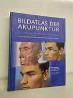 Bildatlas der Akupunktur Darstellung der Akupunkturpunkte
