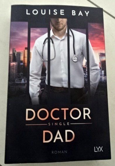 Bücher: Louise Bay: Doctor Single Dad – Gebraucht aus Wetzikon ZH von strubeli024