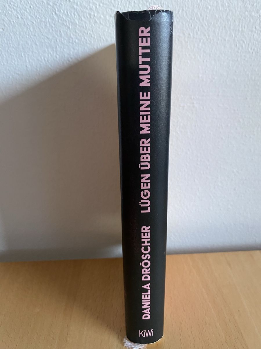 Libri: Lügen über meine Mutter - Daniela Dröscher – Usato da Schwarzenburg venduto da Michellu 2