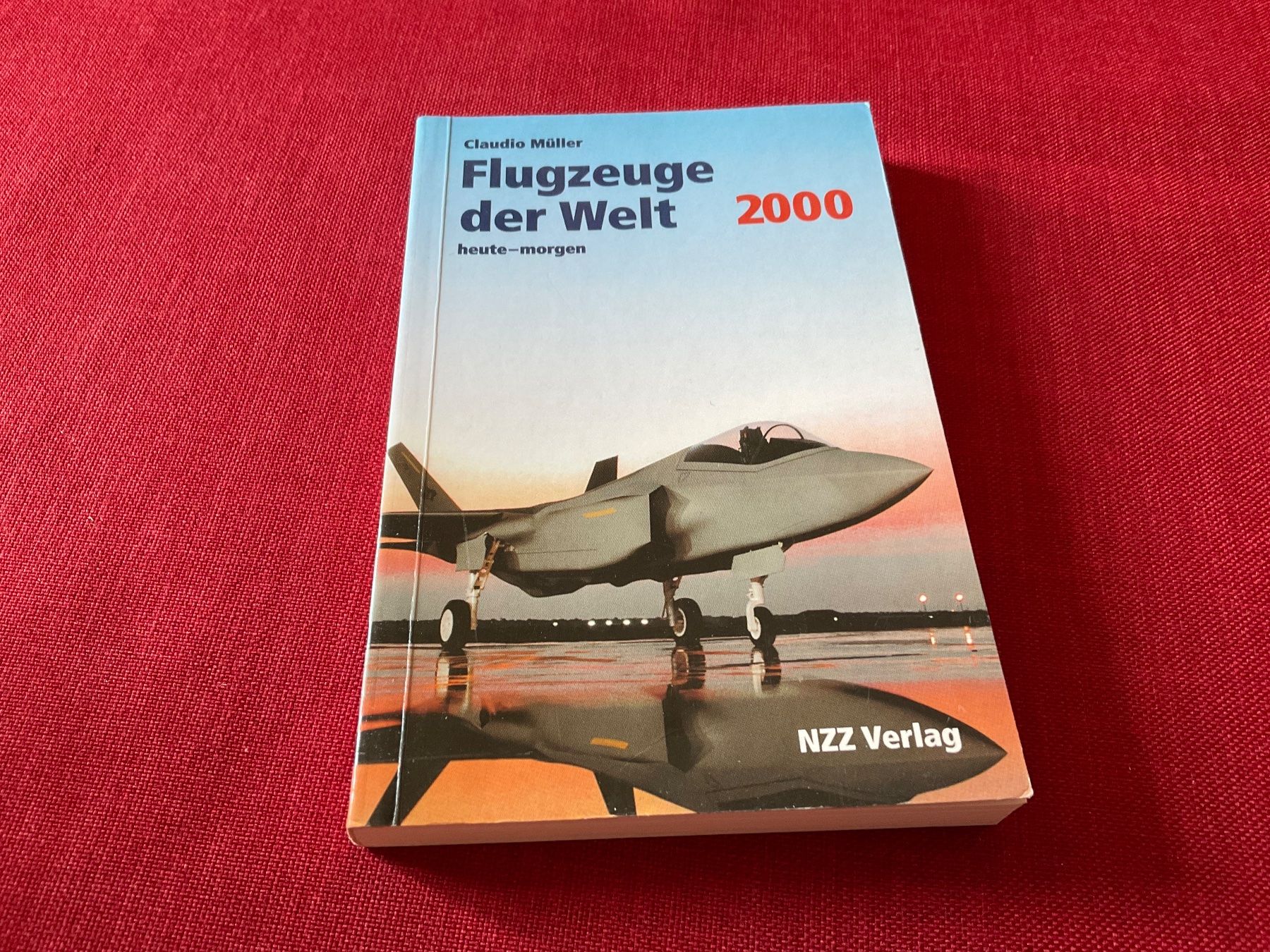 Libri: Flugzeuge der Welt,  Claudio Müller, 2000 – Usato da Lugano venduto da Persepolis