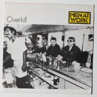 7" MEN AT WORK - OVERKILL 1983