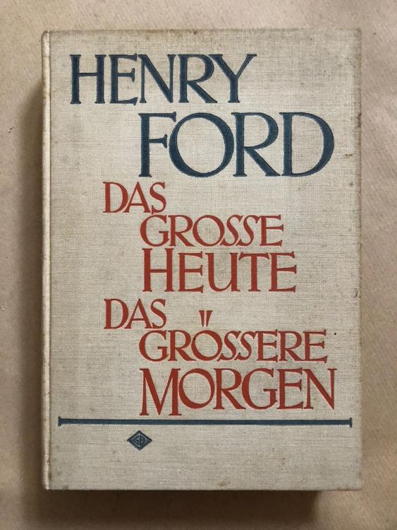 Henry Ford: Das Grosse Heute - Das | Kaufen Auf Ricardo