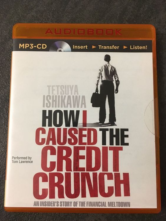 Hörbuch How I Caused The Credit Crunch 1