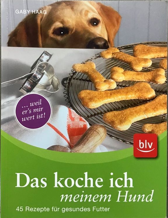 Das koche ich meinem Hund, Gaby Haag | Kaufen auf Ricardo