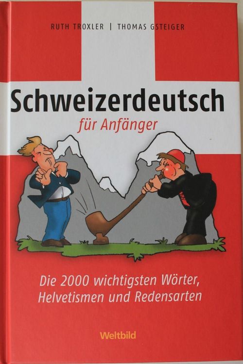 Buch ~ SCHWEIZERDEUTSCH FÜR ANFÄNGER | Kaufen auf Ricardo