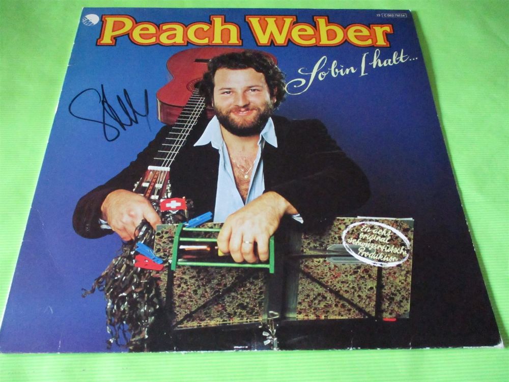 Peach Weber – So Bin I Halt...(Signiert) 1