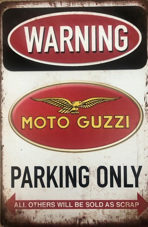 Moto Guzzi Parking Only Blechschild 1
