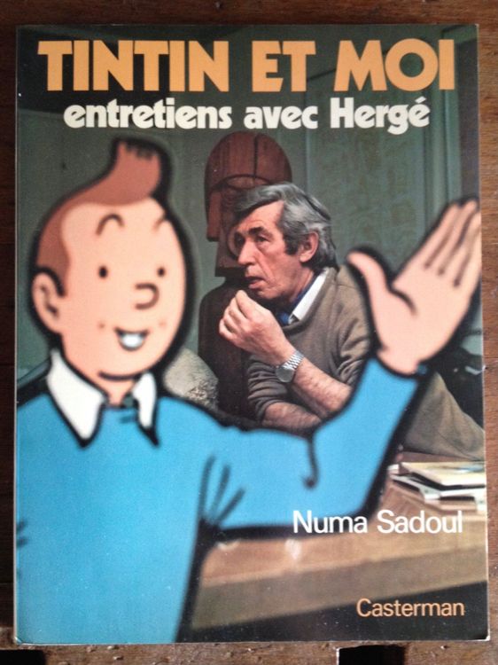 Tintin et moi - Numa Sadoul - 1975 1