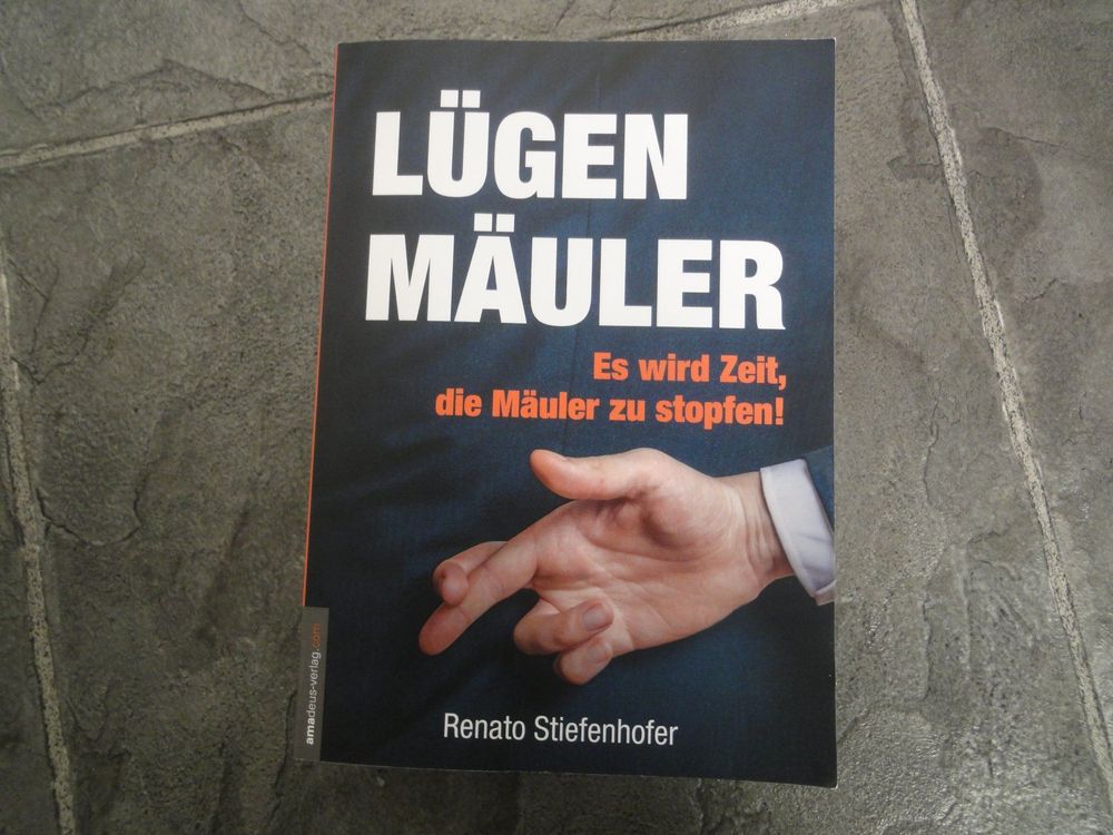 Lügenmäuler - Renato Stiefenhofer 1