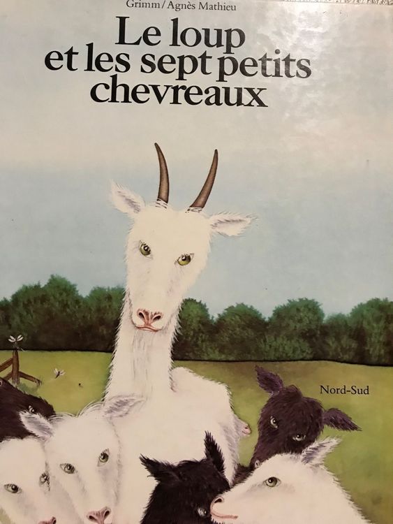 Le loup et les 7 petits chevreaux nord s | Kaufen auf Ricardo