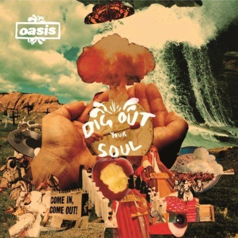 Oasis - Dig out your Soul 1