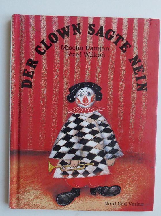 Der Clown sagte NEIN - Nord-Süd Verlag 1