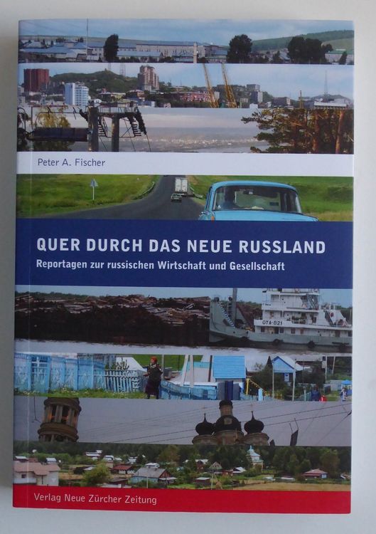 Quer durch das neue Russland/ NZZ Verlag 1