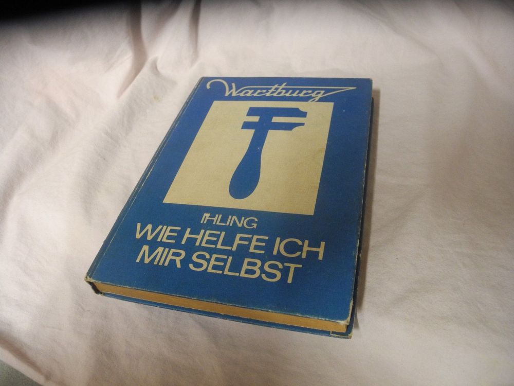 EX DDR WARTBURG WIE HELFE ICH MIR SELBST Kaufen auf