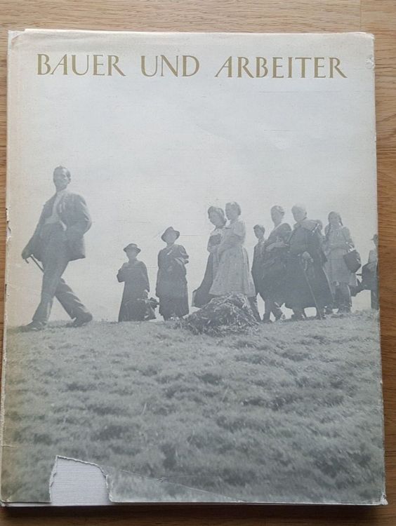 Bauer und Arbeiter © 1943 Büchergilde Gutenberg Kaufen auf Ricardo