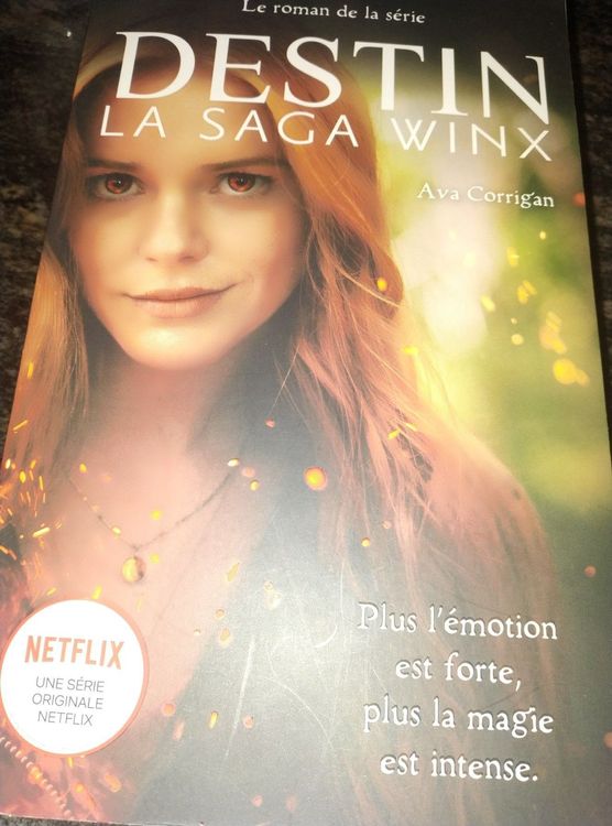 Destin La Saga Winx Le Roman Officiel De La Série Netflix Acheter Sur Ricardo 3344