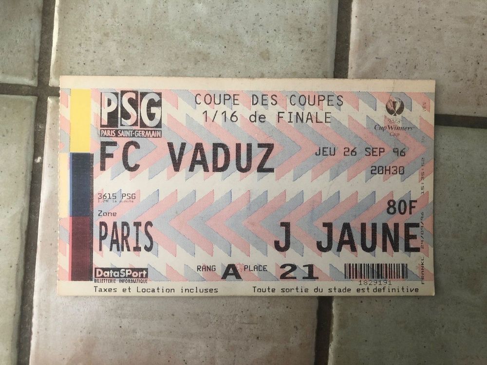 Billet/Ticket PSG Paris SaintGermain/FC Vaduz Liechtenstein  Acheter