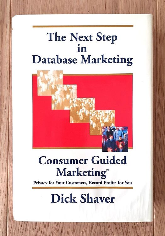 The Next Step in Database Marketing 1