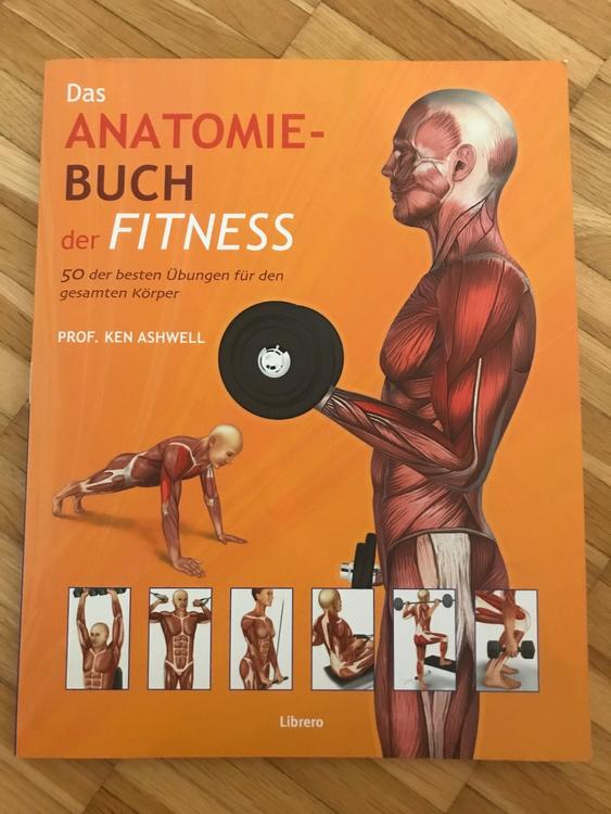 Anatomie-Buch der Fitness - Prof. Ken Ashwell | Kaufen auf Ricardo