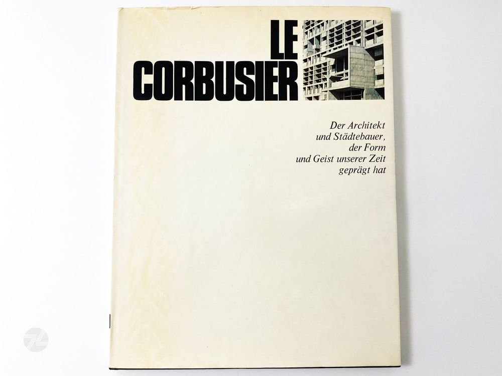 Le Corbusier Architekt Städtebauer Design Bauhaus Buch 1