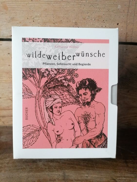 Wilde Weiber Wünsche, Katharina Waibel 1