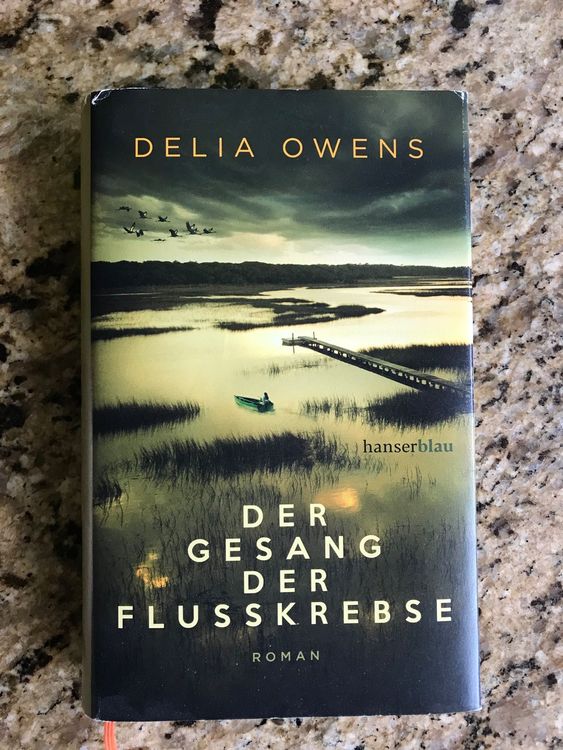 DER GESANG DER FLUSSKREBSE DELIA OWENS Kaufen auf Ricardo