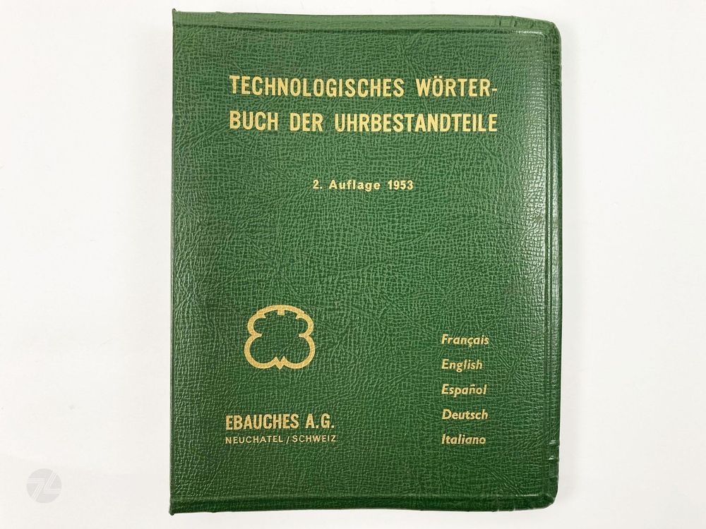EBAUCHES Technologisches Wörterbuch der Uhrbestandteile 1953 1